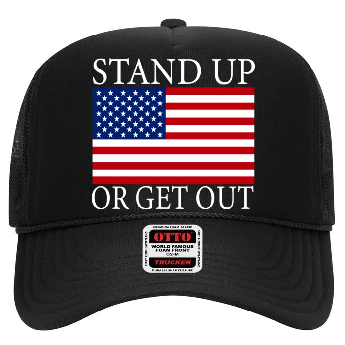 Stand Up Or Get Out High Crown Mesh Trucker Hat