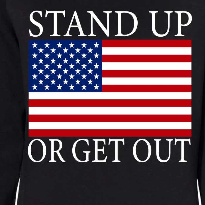 Stand Up Or Get Out Womens California Wash Sweatshirt