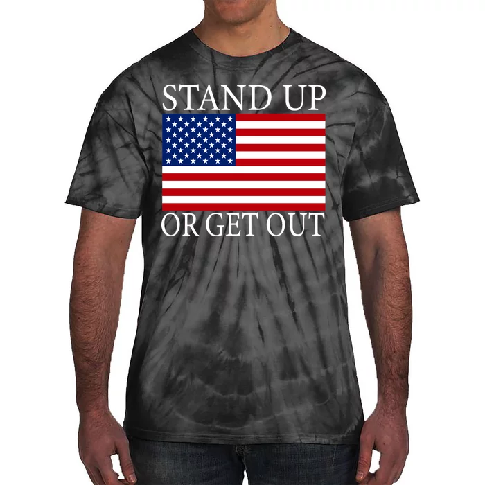 Stand Up Or Get Out Tie-Dye T-Shirt