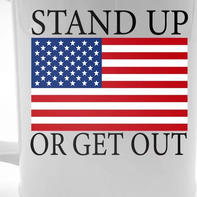 Stand Up Or Get Out Front & Back Beer Stein