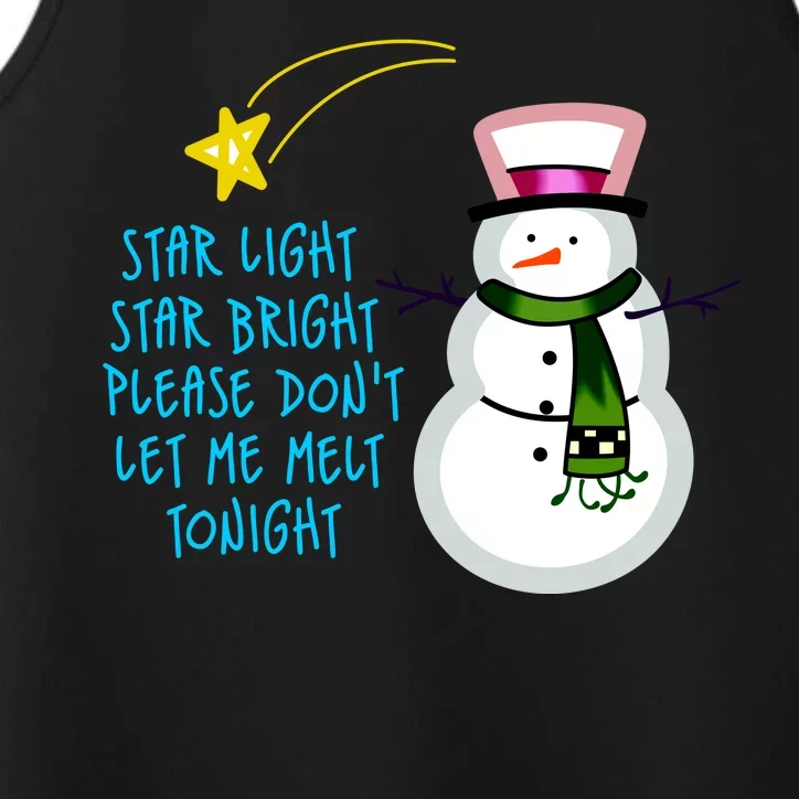 Star Light Star Bright Please Don't Let Me Melt Tonight Snowman Performance Tank