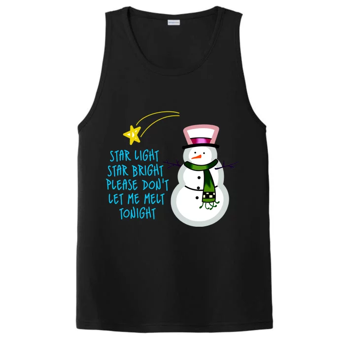 Star Light Star Bright Please Don't Let Me Melt Tonight Snowman Performance Tank