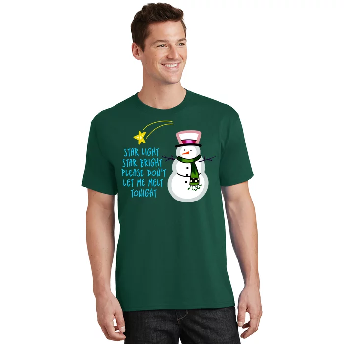 Star Light Star Bright Please Don't Let Me Melt Tonight Snowman T-Shirt