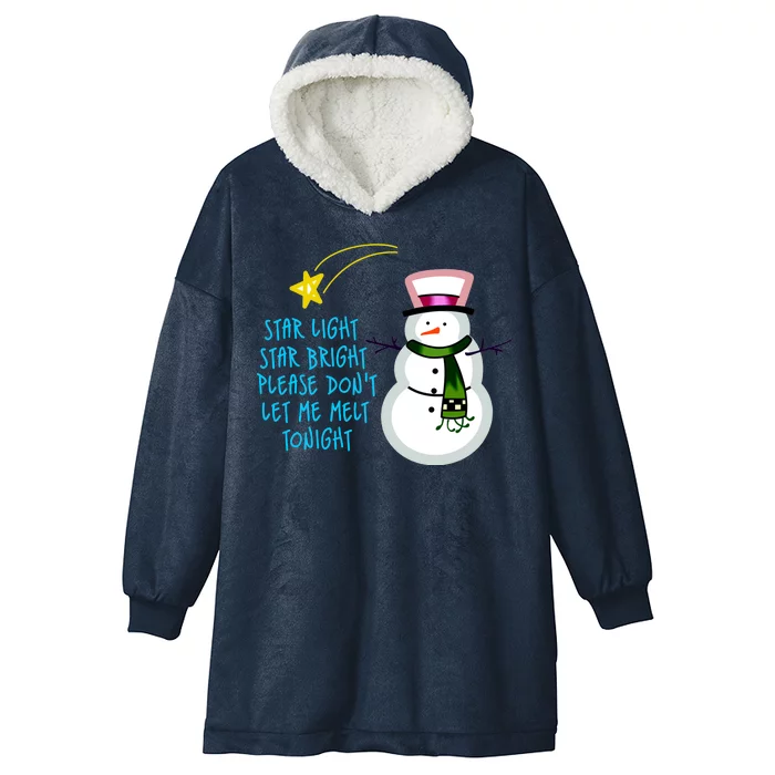 Star Light Star Bright Please Don't Let Me Melt Tonight Snowman Hooded Wearable Blanket