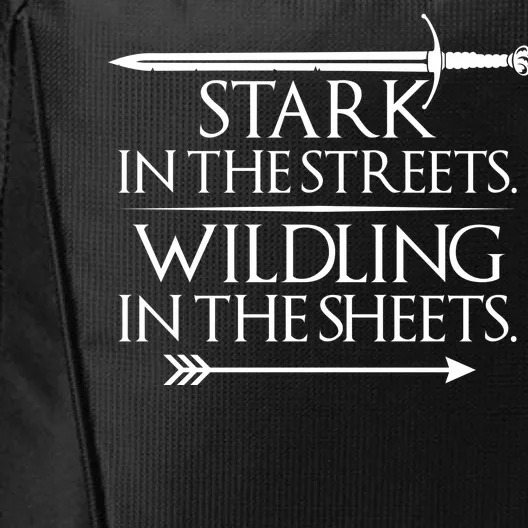 Stark In The Streets Wildling In The Sheets City Backpack