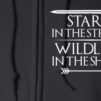 Stark In The Streets Wildling In The Sheets Full Zip Hoodie