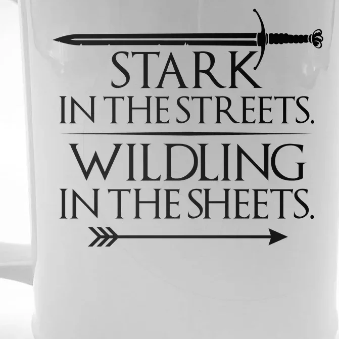 Stark In The Streets Wildling In The Sheets Front & Back Beer Stein