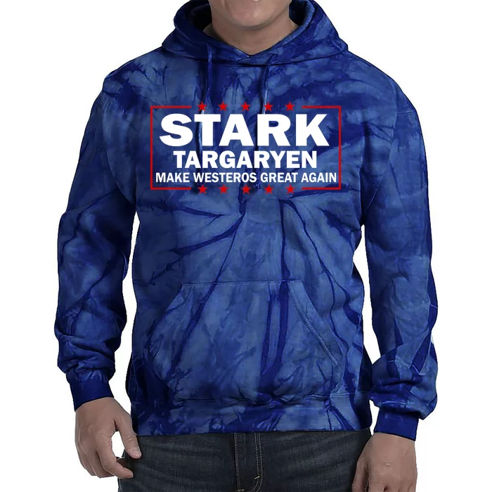 Stark Targaryen Make Westeros Great Again Tie Dye Hoodie