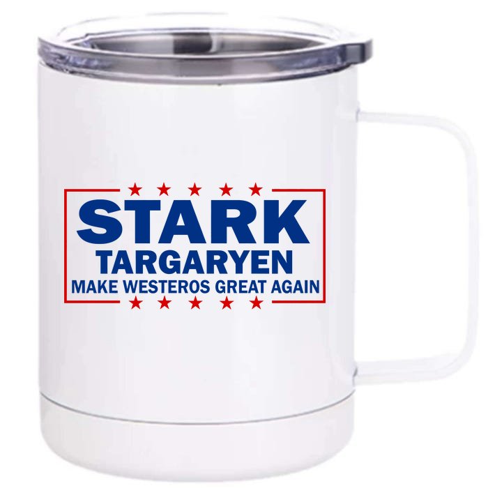 Stark Targaryen Make Westeros Great Again Front & Back 12oz Stainless Steel Tumbler Cup