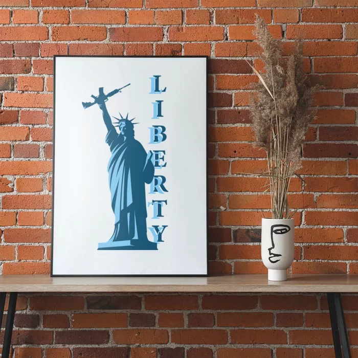 Stature Of Liberty Holding AR-15 Assault Rifle Poster