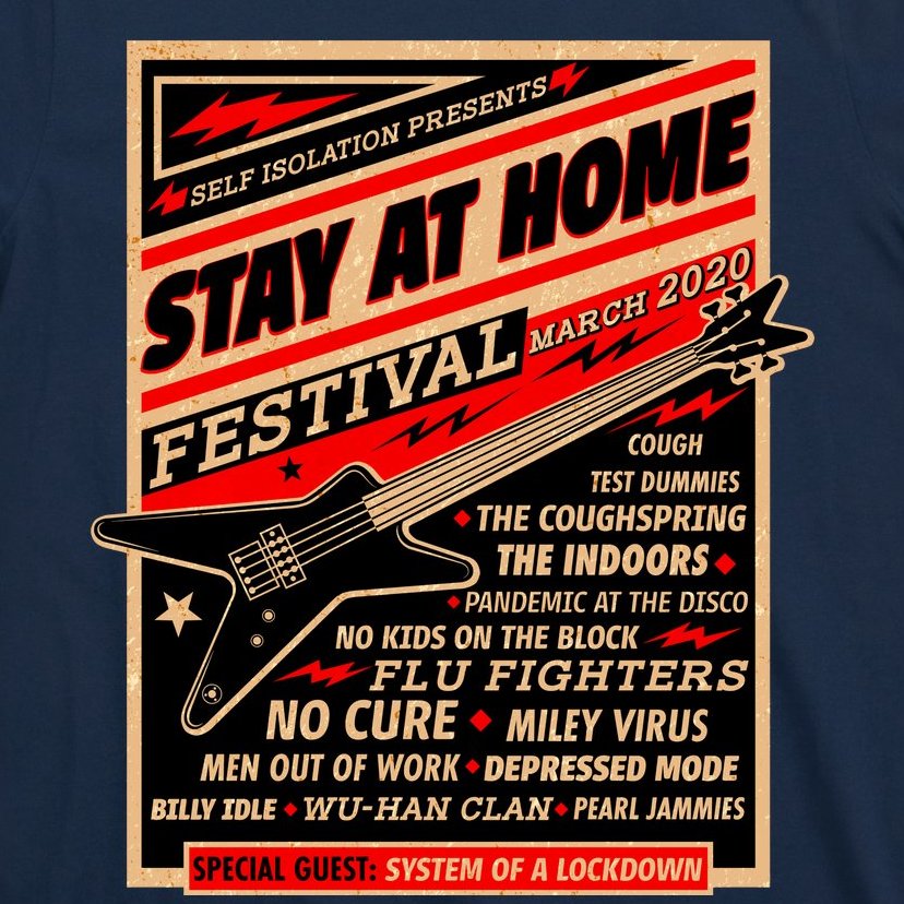 Stay At Home Festival Concert Poster Quarantine T-Shirt | TeeShirtPalace