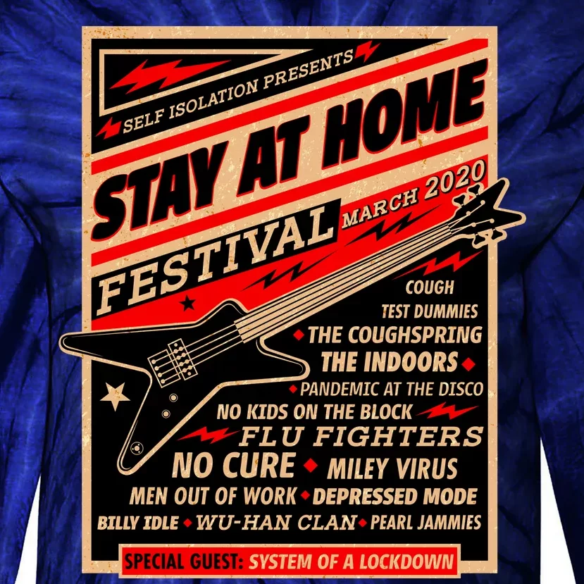 Stay At Home Festival Concert Poster Quarantine Tie-Dye Long Sleeve Shirt