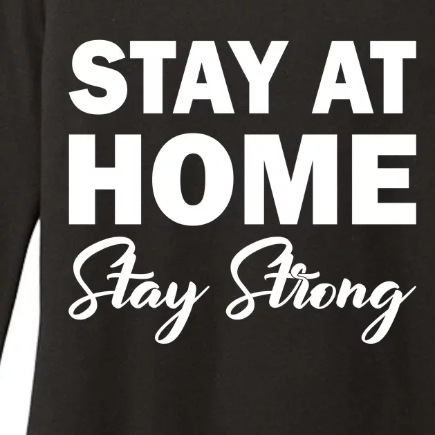 Stay At Home Stay Strong Womens CVC Long Sleeve Shirt