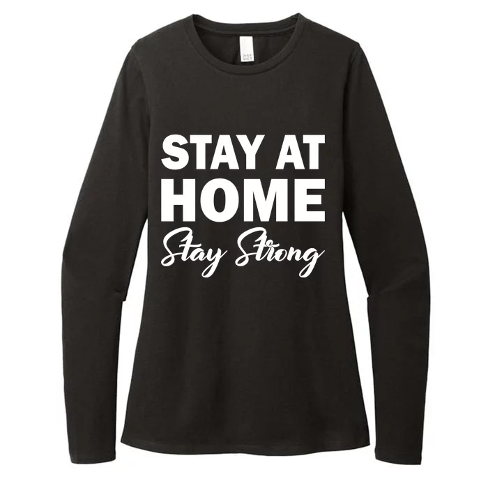 Stay At Home Stay Strong Womens CVC Long Sleeve Shirt