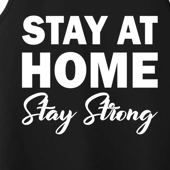 Stay At Home Stay Strong Performance Tank