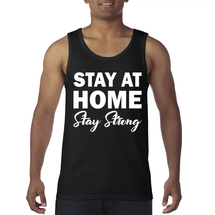 Stay At Home Stay Strong Tank Top