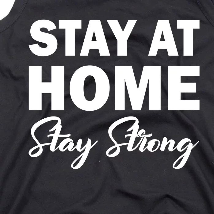 Stay At Home Stay Strong Tank Top