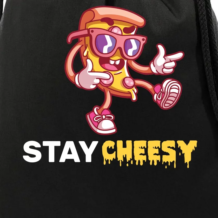 Stay Cheesy Pizza Drawstring Bag