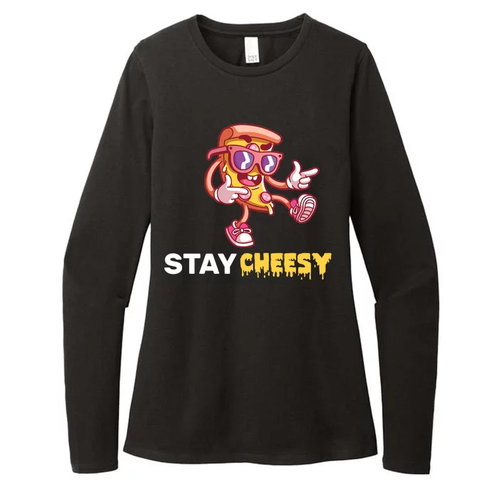 Stay Cheesy Pizza Womens CVC Long Sleeve Shirt