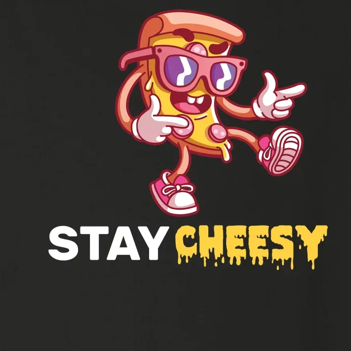 Stay Cheesy Pizza Toddler Long Sleeve Shirt