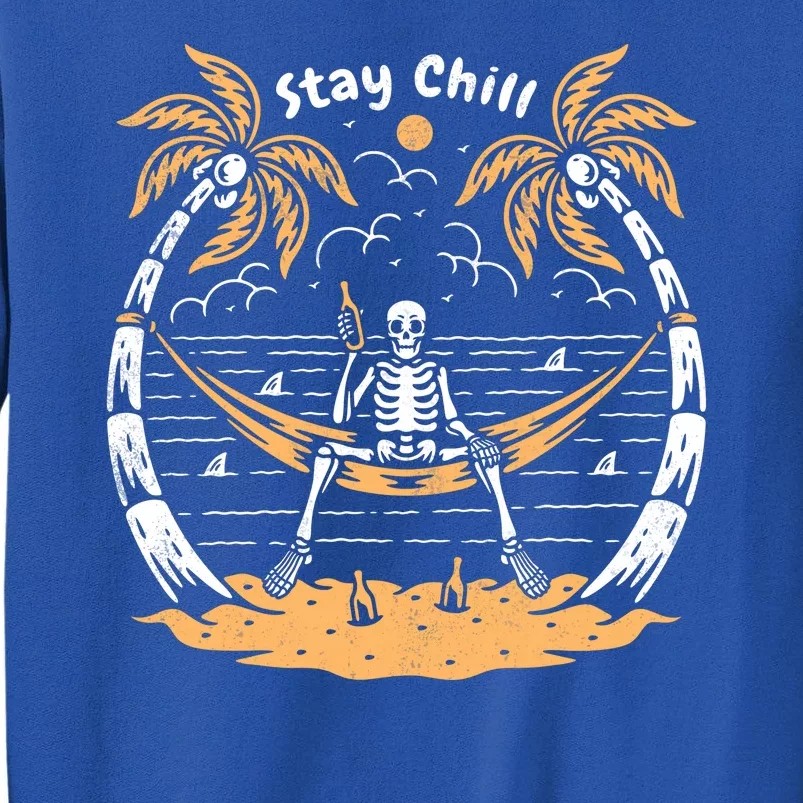 Stay Chill Skeleton Tall Sweatshirt