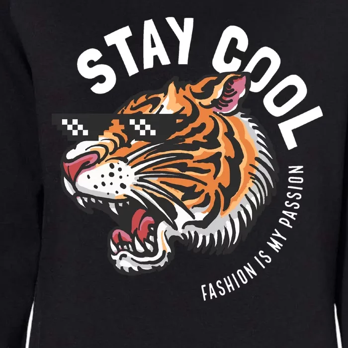 Stay Cool Fashion Is My Passion Womens California Wash Sweatshirt