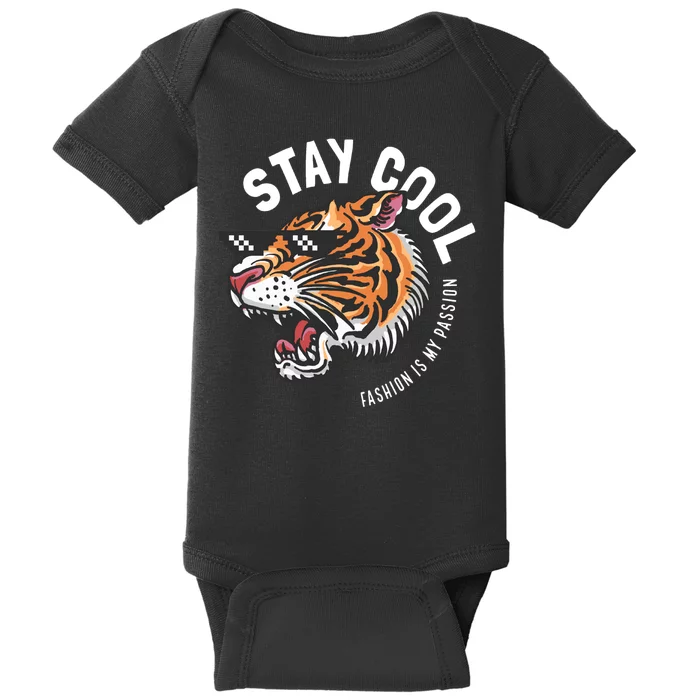 Stay Cool Fashion Is My Passion Baby Bodysuit