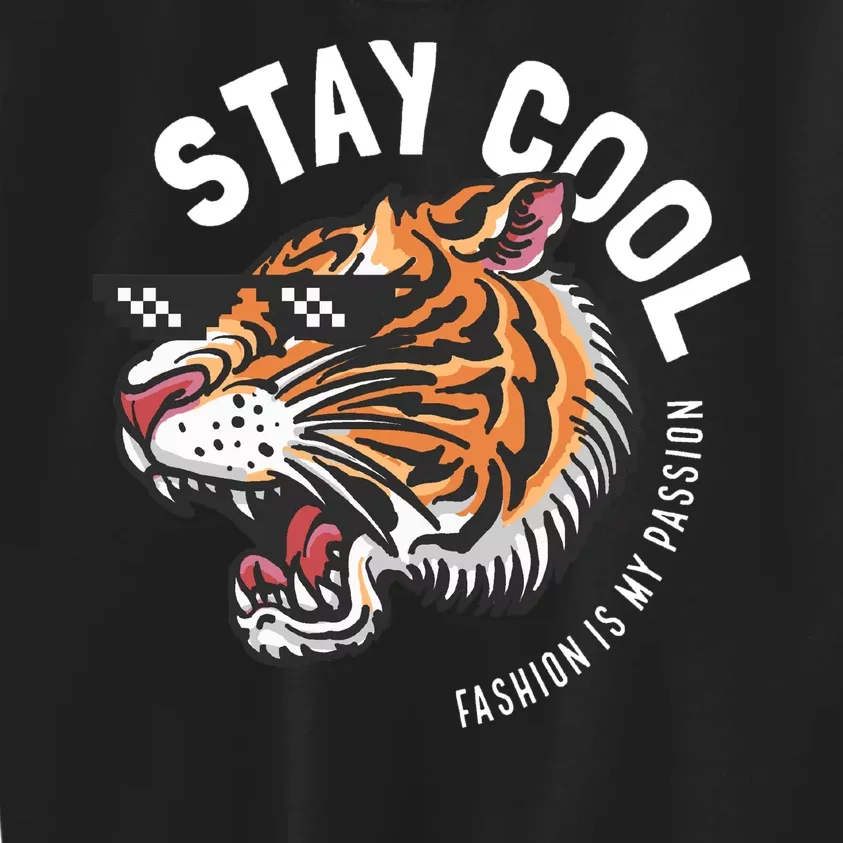 Stay Cool Fashion Is My Passion Kids Sweatshirt