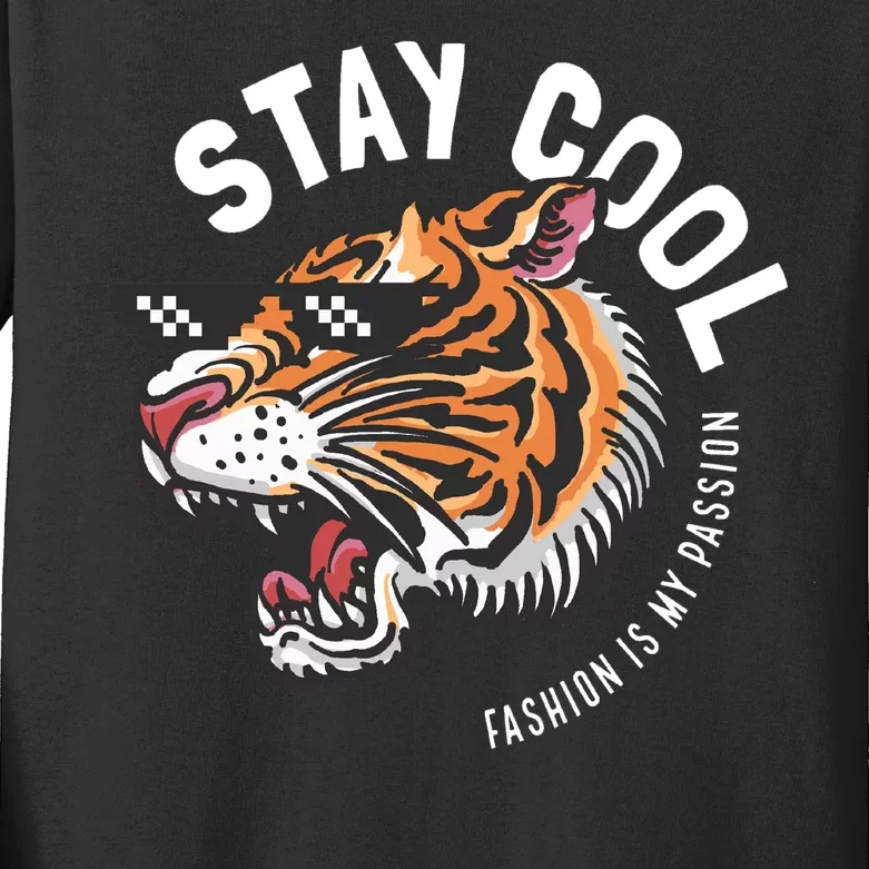 Stay Cool Fashion Is My Passion Kids Long Sleeve Shirt