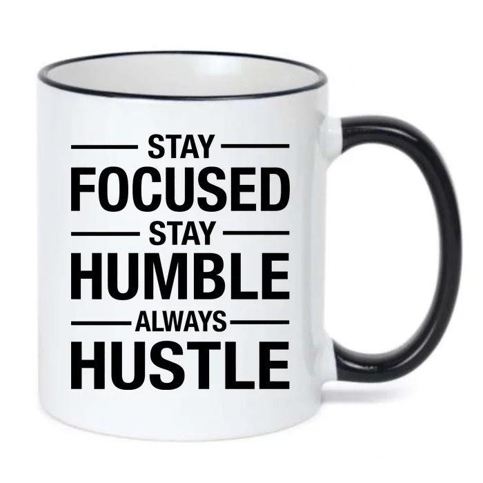 Stay Focused Humble Always Hustle Black Color Changing Mug