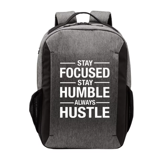 Stay Focused Humble Always Hustle Vector Backpack