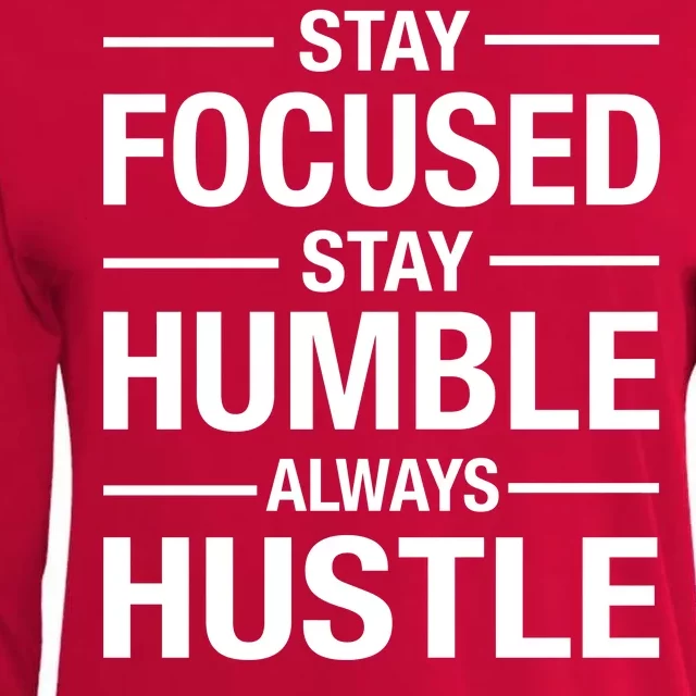 Stay Focused Humble Always Hustle Womens Cotton Relaxed Long Sleeve T-Shirt