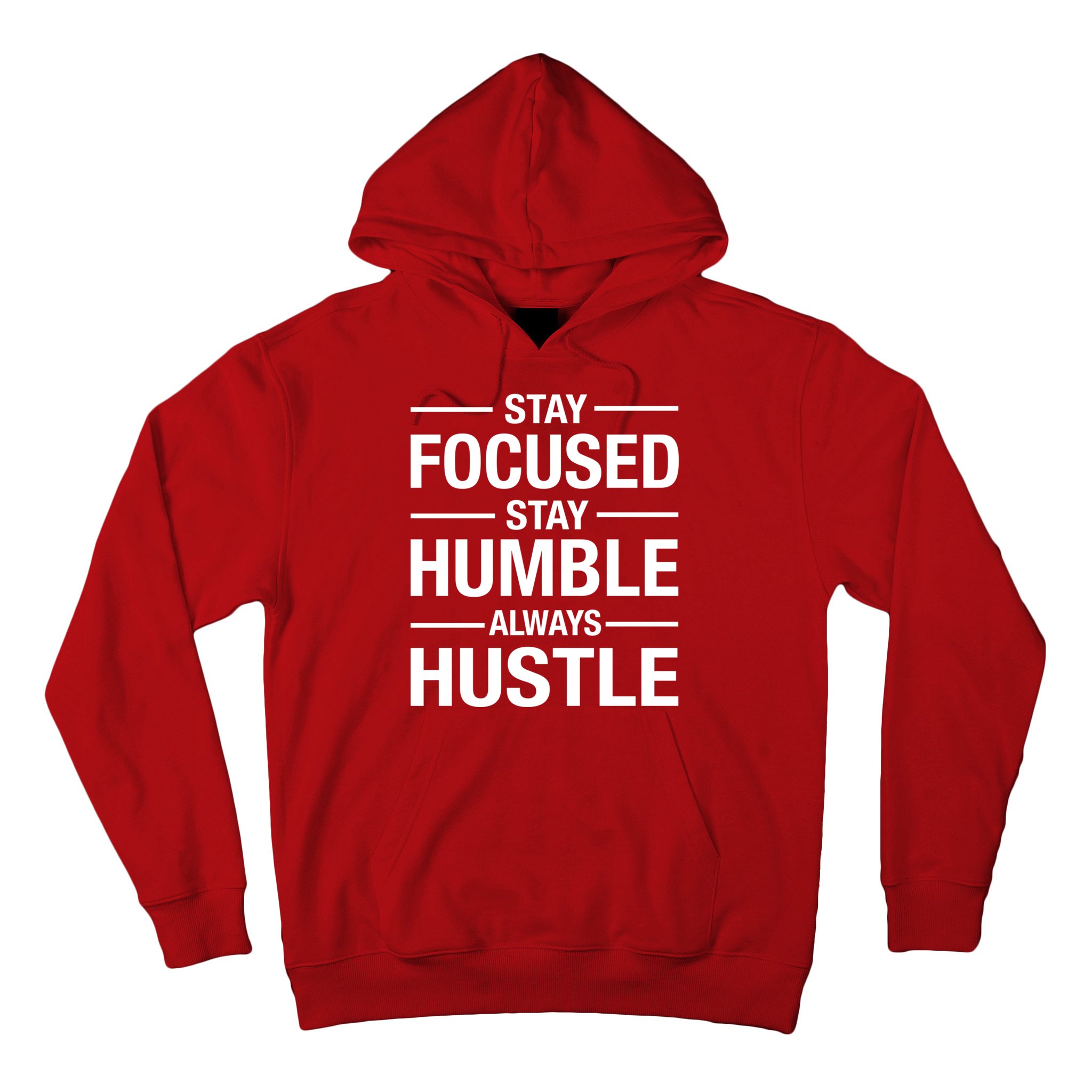 Stay Humble Hustle Hard - Humble Hustle Hoodie Sweatshirt
