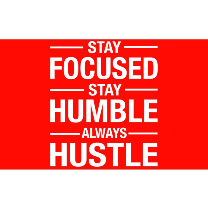 Stay Focused Humble Always Hustle Bumper Sticker