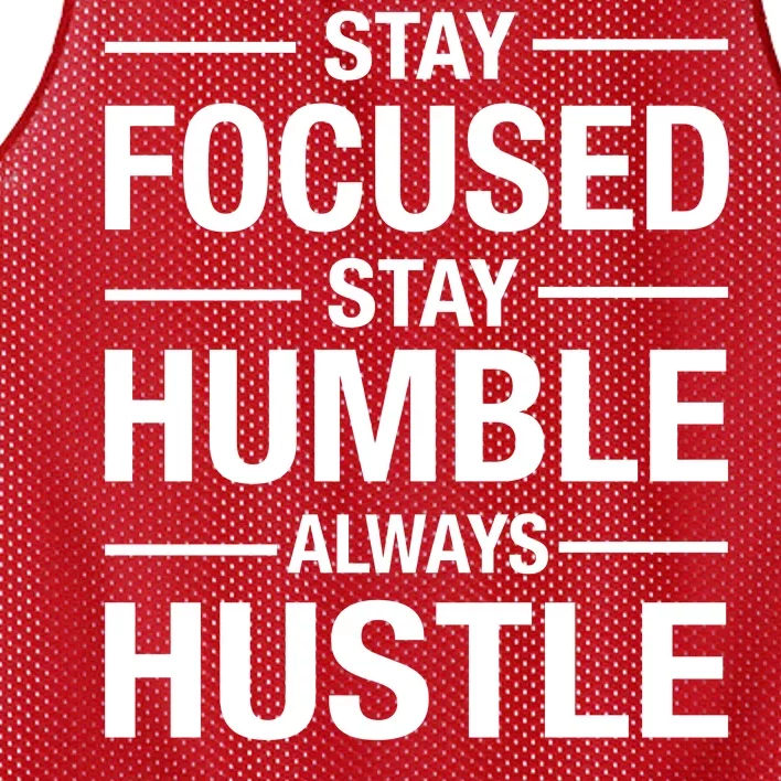 Stay Focused Humble Always Hustle Mesh Reversible Basketball Jersey Tank