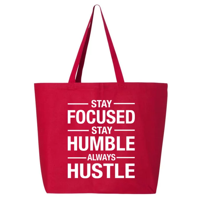 Stay Focused Humble Always Hustle 25L Jumbo Tote