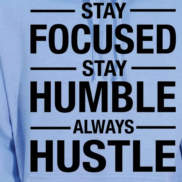 Stay Focused Humble Always Hustle Unisex Surf Hoodie