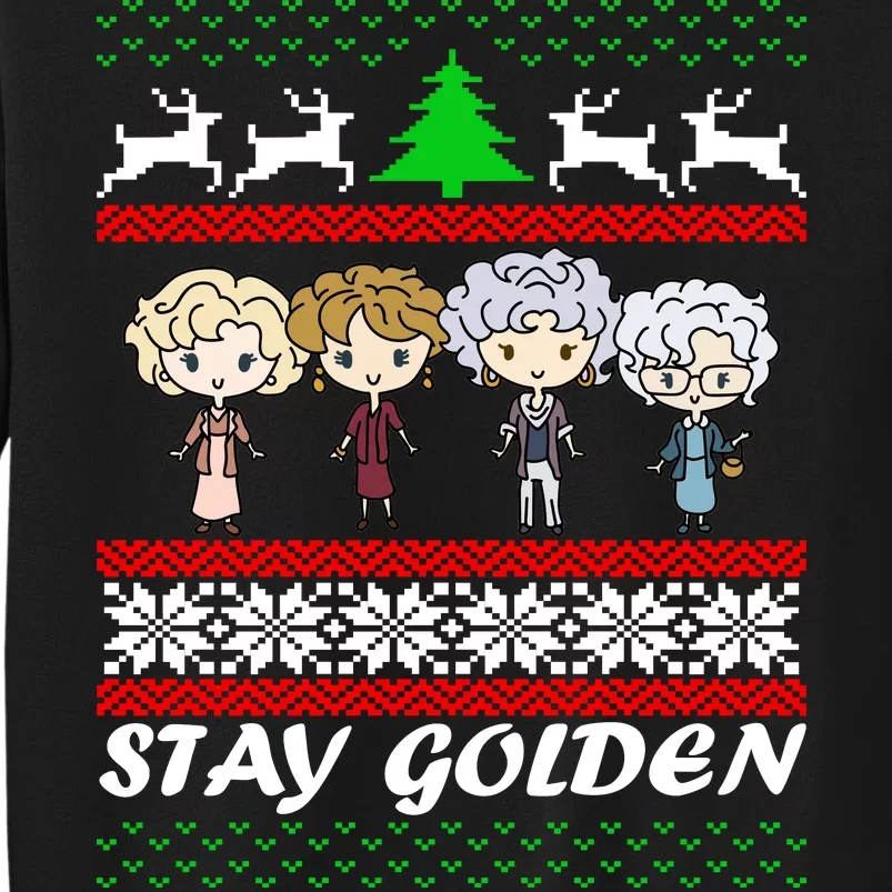 Stay Golden Ugly Christmas Tall Sweatshirt