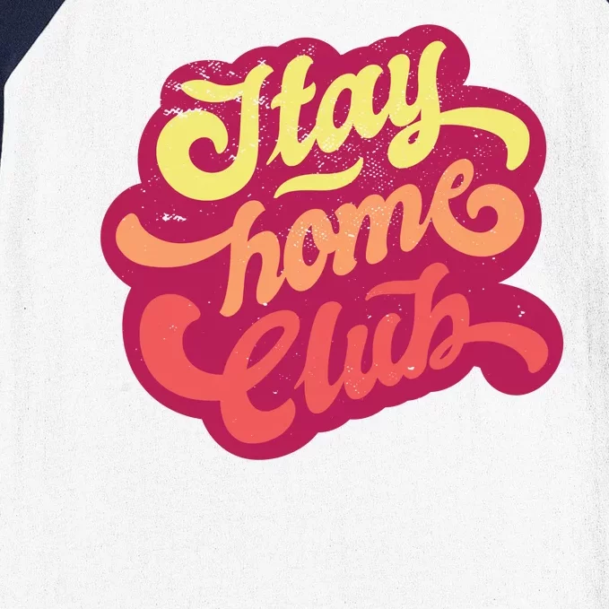 Stay Home Club Baseball Sleeve Shirt