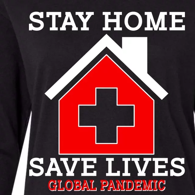 Stay Home Save Lives Global Pandemic Womens Cotton Relaxed Long Sleeve T-Shirt