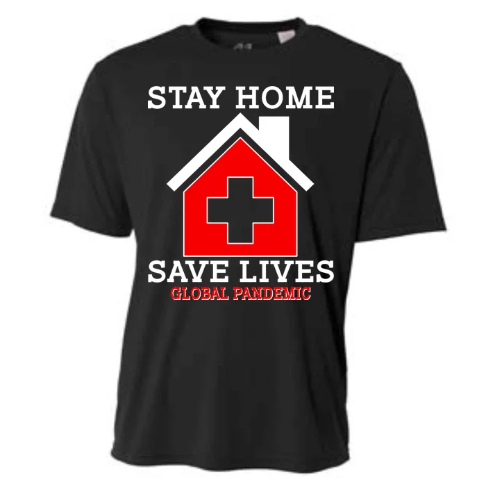 Stay Home Save Lives Global Pandemic Cooling Performance Crew T-Shirt