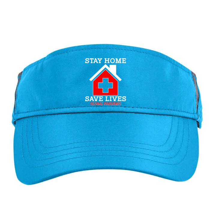 Stay Home Save Lives Global Pandemic Adult Drive Performance Visor