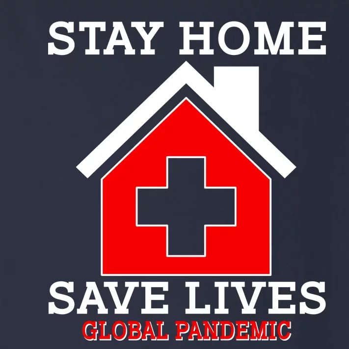 Stay Home Save Lives Global Pandemic Toddler Long Sleeve Shirt