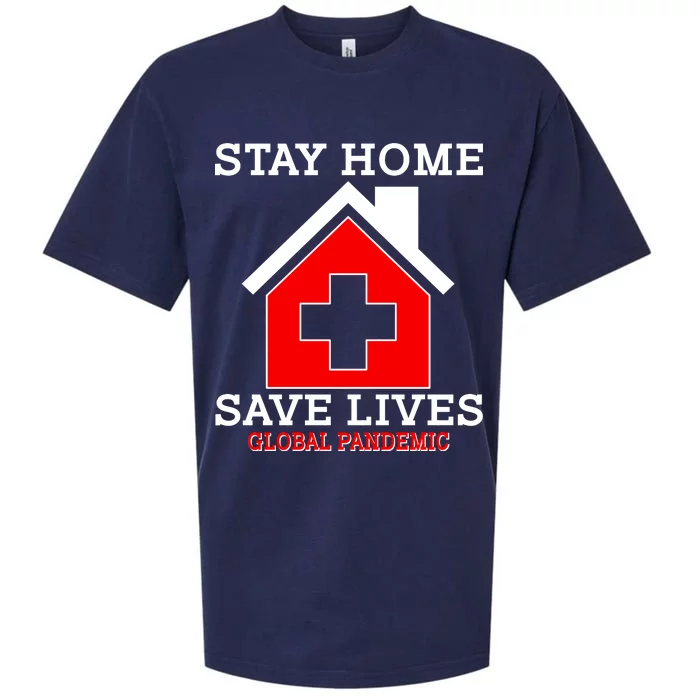 Stay Home Save Lives Global Pandemic Sueded Cloud Jersey T-Shirt