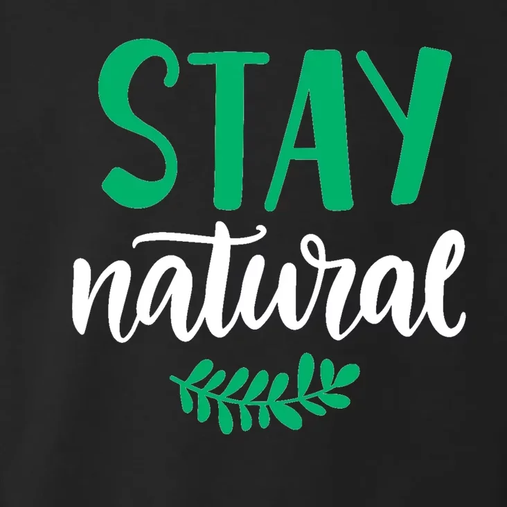 Stay Natural Green Leaf Toddler Hoodie