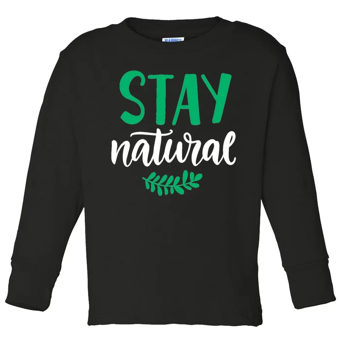 Stay Natural Green Leaf Toddler Long Sleeve Shirt