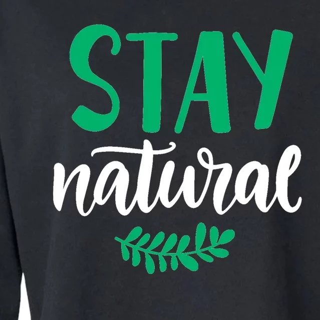 Stay Natural Green Leaf Cropped Pullover Crew