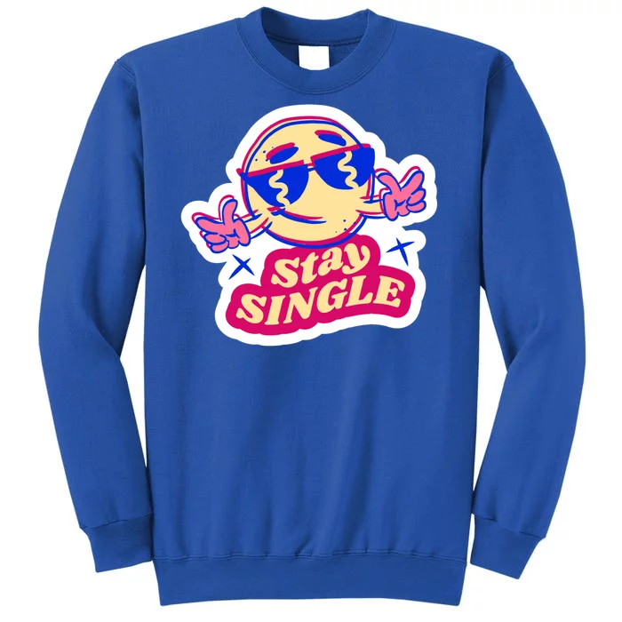 Stay Single Smiley Sweatshirt