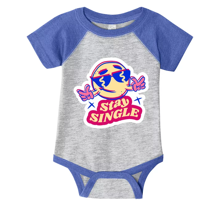 Stay Single Smiley Infant Baby Jersey Bodysuit