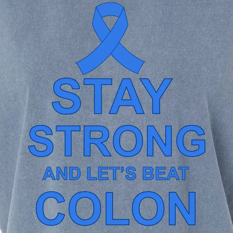 Stay Strong And Let's Beat Colon Cancer Garment-Dyed Women's Muscle Tee